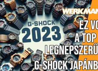 2023 legnépszerűbb G-Shock modelljei Japánban! TOP 10 részletesen, TOP 50-ig mindet bemutatom G-Shock rangsor 2023 Japán